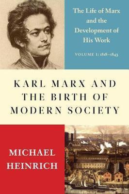 Karl Marx and the Birth of Modern Society(English, Hardcover, unknown)