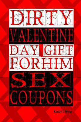 Dirty Valentine Day Gift For Him(English, Paperback, Long Kandy L)