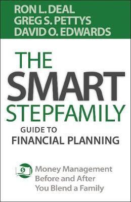The Smart Stepfamily Guide to Financial Planning - Money Management Before and After You Blend a Family(English, Paperback, Deal Ron L.)