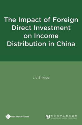 The Impact of Foreign Direct Investment on Income Distribution in China(English, Hardcover, unknown)