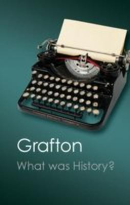 What was History?(English, Hardcover, Grafton Anthony)