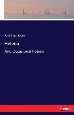 Helena(English, Paperback, More Paul Elmer)
