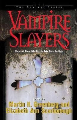 Vampire Slayers(English, Paperback, Greenberg Martin Harry)