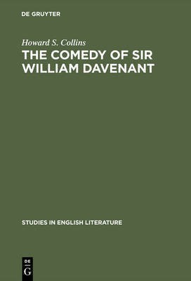 The comedy of Sir William Davenant(English, Electronic book text, Collins Howard S.)