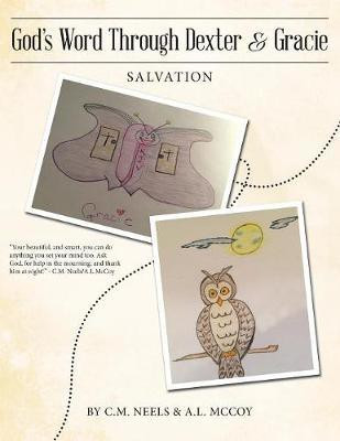 God'S Word Through Dexter & Gracie(English, Paperback, Neels C M)