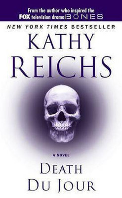 Death Du Jour(English, Paperback, KATHY REICHS)