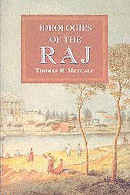 Ideologies of the Raj(English, Paperback, Metcalf Thomas R.)