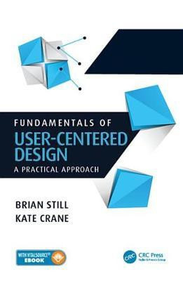 Fundamentals of User-Centered Design(English, Electronic book text, Still Brian)