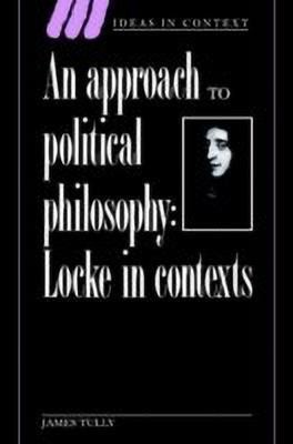 An Approach to Political Philosophy(English, Paperback, Tully James)