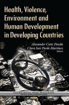 Health, Violence, Environment & Human Development in Developing Countries(English, Hardcover, unknown)