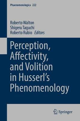 Perception, Affectivity, and Volition in Husserl's Phenomenology(English, Hardcover, unknown)