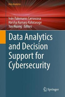 Data Analytics and Decision Support for Cybersecurity(English, Hardcover, unknown)