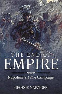 The End of Empire(English, Paperback, Nafziger George F.)