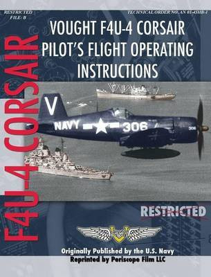 Vought F4U-4 Corsair Pilot's Flight Operating Instructions(English, Hardcover, unknown)