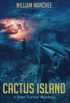 Cactus Island(English, Hardcover, Manchee William)