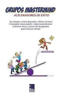 Grupos Mastermind(Spanish, Paperback, Thiriet Jean Francois)
