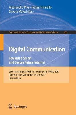 Digital Communication. Towards a Smart and Secure Future Internet(English, Paperback, unknown)
