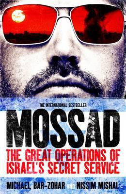 Mossad(English, Paperback, Bar-Zohar Michael)