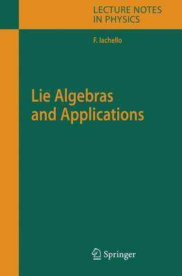 Lie Algebras and Applications(English, Electronic book text, Iachello Francesco)