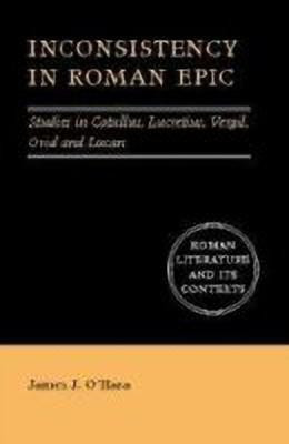 Inconsistency in Roman Epic(English, Hardcover, O'Hara James J.)