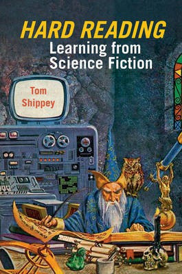 Hard Reading: Learning from Science Fiction(English, Electronic book text, Shippey Tom)
