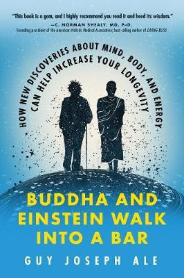 Buddha and Einstein Walk into a Bar(English, Paperback, Ale Guy Joseph)