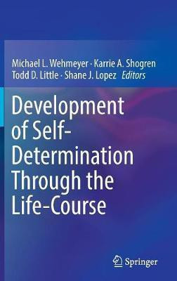 Development of Self-Determination Through the Life-Course(English, Hardcover, unknown)