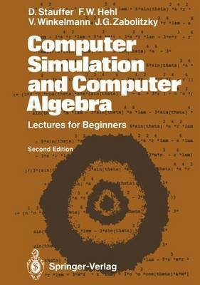 Computer Simulation and Computer Algebra(English, Paperback, Stauffer Dietrich)