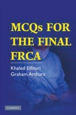 MCQs for the Final FRCA(English, Paperback, Elfituri Khaled)