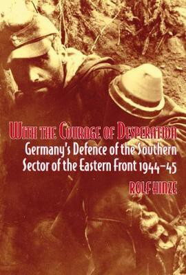 With the Courage of Desperation(English, Paperback, Hinze Rolf)