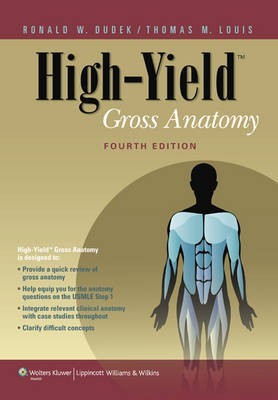 High-Yield Gross Anatomy(English, Paperback, Dudek Ronald W.)