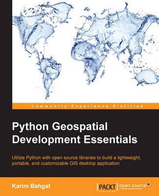 Python Geospatial Development Essentials(English, Electronic book text, Bahgat Karim)