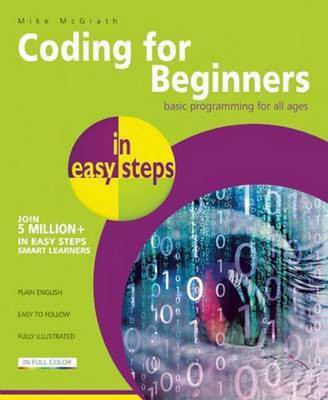 Coding for Beginners in easy steps(English, Paperback, McGrath Mike)
