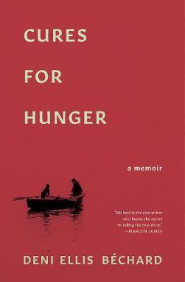Cures for Hunger(English, Paperback, Bechard Deni Ellis)