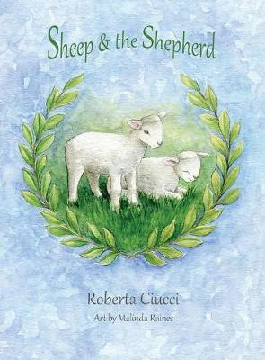 Sheep & the Shepherd(English, Hardcover, Ciucci Roberta)
