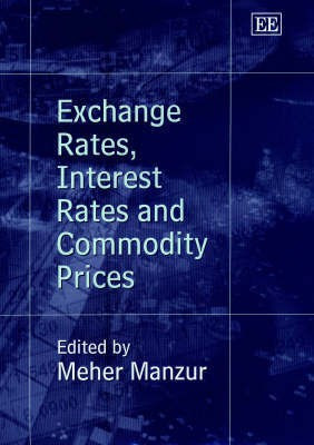 Exchange Rates, Interest Rates and Commodity Prices(English, Hardcover, unknown)