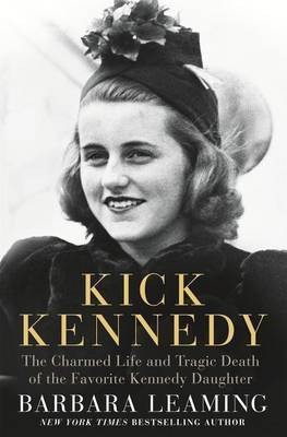 Kick Kennedy(English, Electronic book text, Leaming Barbara)