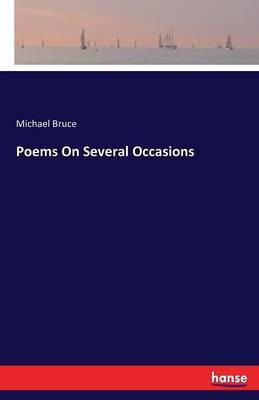 Poems On Several Occasions(English, Paperback, Bruce Michael)