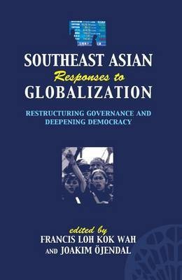 Southeast Asian Responses to Globalization(English, Hardcover, unknown)