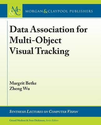 Data Association for Multi-Object Visual Tracking(English, Electronic book text, Betke Margrit)