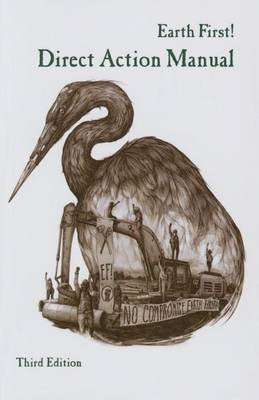 Earth First! Direct Action Manual(English, Paperback, unknown)