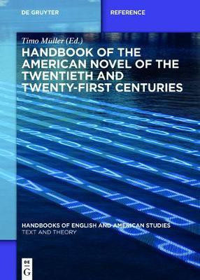Handbook of the American Novel of the Twentieth and Twenty-First Centuries(English, Hardcover, unknown)