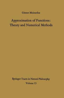 Approximation of Functions: Theory and Numerical Methods(English, Hardcover, Meinardus Gunter)