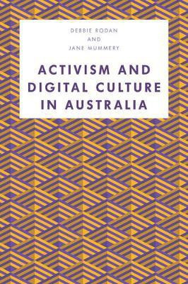 Activism and Digital Culture in Australia(English, Hardcover, unknown)