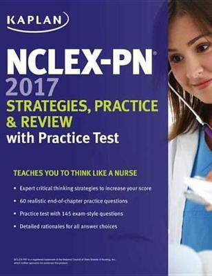 NCLEX-PN 2017 Strategies, Practice and Review with Practice Test(English, Electronic book text, Kaplan Nursing)