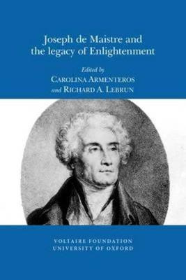 Joseph de Maistre and the legacy of Enlightenment(English, Paperback, unknown)