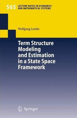 Term Structure Modeling and Estimation in a State Space Framework(English, Electronic book text, Lemke Wolfgang)