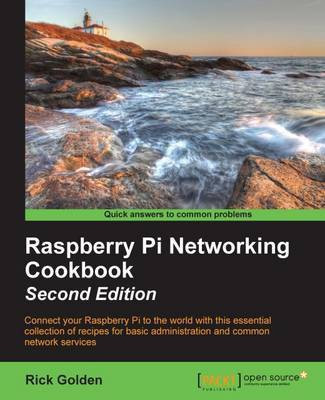 Raspberry Pi Networking Cookbook(English, Electronic book text, Golden Rick)