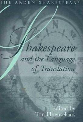 Shakespeare and the Language of Translation(English, Hardcover, unknown)