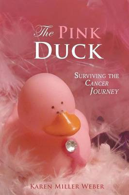 The Pink Duck(English, Paperback, Weber Karen Miller)